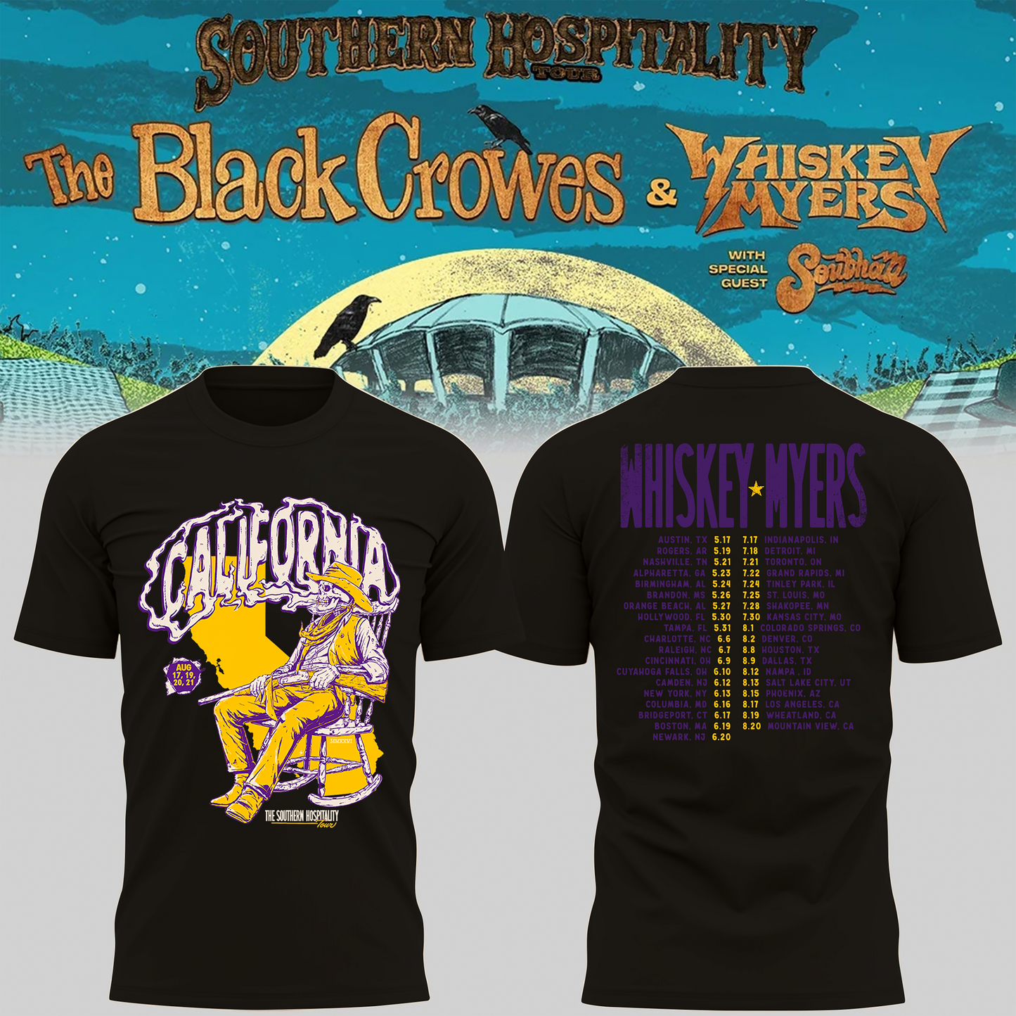 Limited Edition Whiskey Myers Southern Hospitality Tour In CA T-Shirt 2