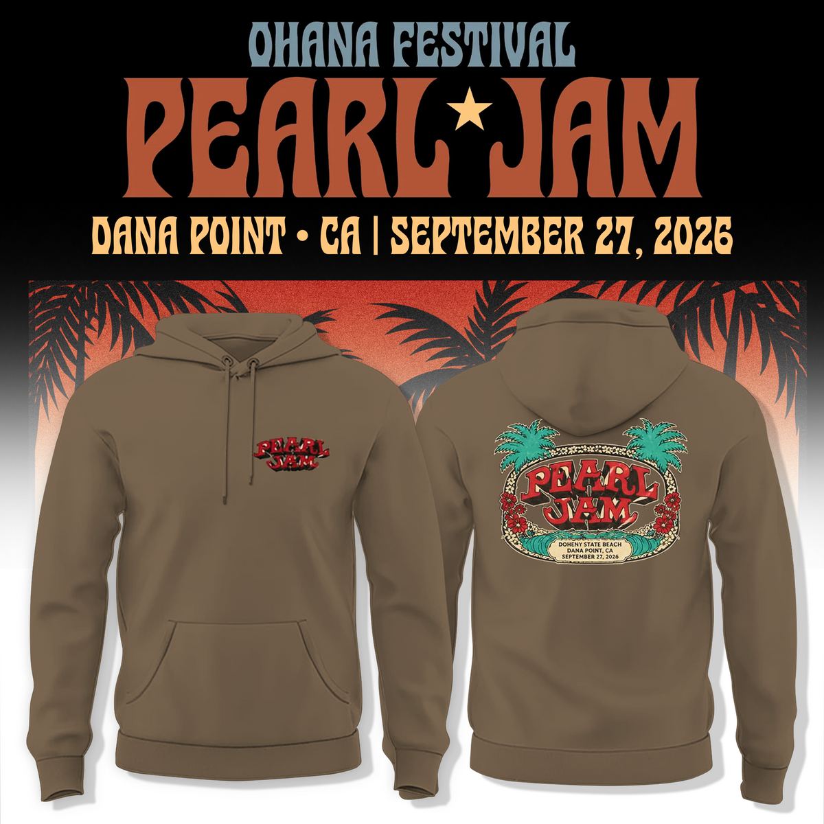 Pearl Jam Ohana Festival Dana Point 2026 Hoodie