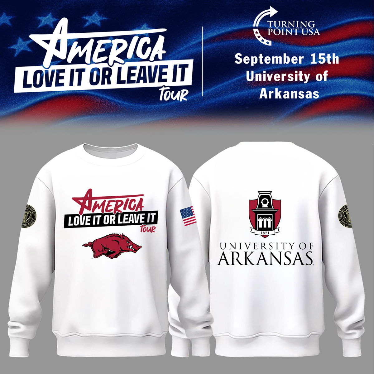 University of Arkansas x TPUSA 2026 - America Love It Or Leave It Tour