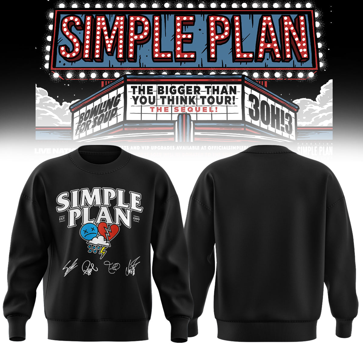 Simple Plan " The Bigger Than You Think! Tour " - Sweatshirt
