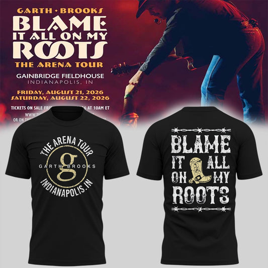 Limited Edition “Blame It All On My Roots – The Arena Tour” T-Shirts
