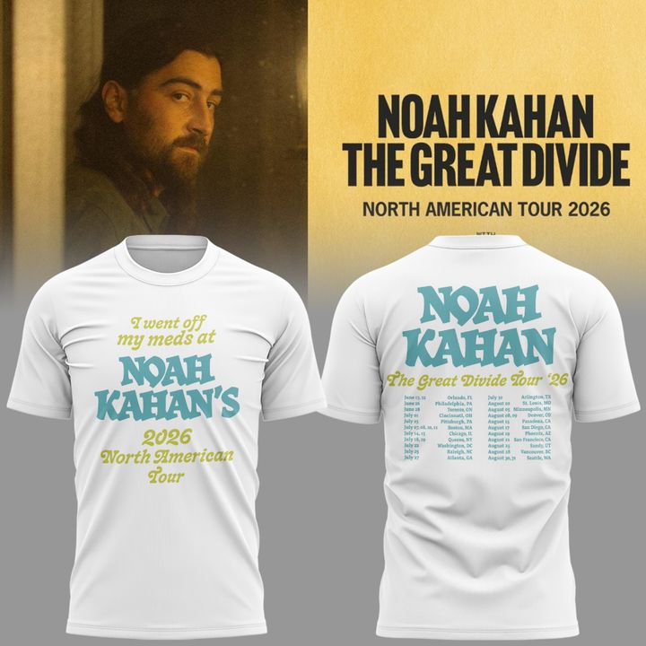 Exclusive Version "I went off my meds at" Noah Kahan The Great Divide Tour White T-shirt