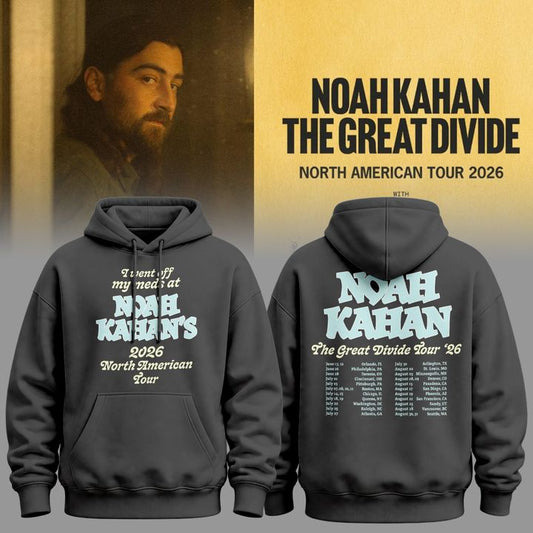 Exclusive Version "I went off my meds at" Noah Kahan The Great Divide Tour Hoodie
