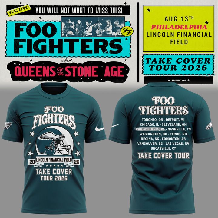 01. Newest Shirt Foo Fighters x Philadelphia Eagles - Take Cover Tour 2026 T-Shirt
