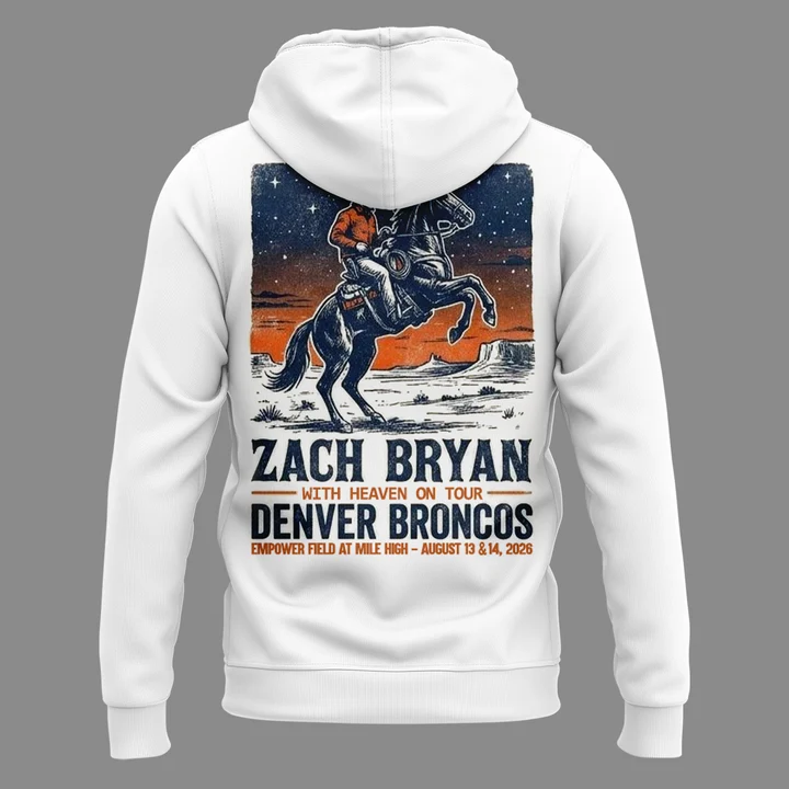 02.07. Special 2026 Hoodie Zach Bryan x Denver Broncos - With Heaven On Tour 2026 Hoodie