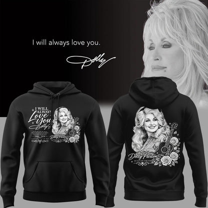 06. Dolly Parton - I Will Always Love You Hoodie