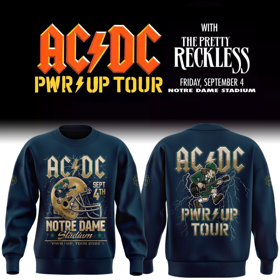 02 AC/DC PWR UP Tour – Notre Dame 2026 Sweatshirt