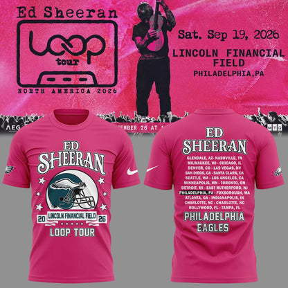 09. Pink Shirt Ed Sheeran - Loop Tour 2026 x Philadelphia Eagles T-Shirt
